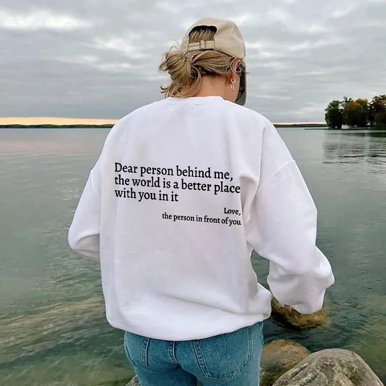 Dear Person Behind Me T-Shirt & Sweatshirt & Hoodie