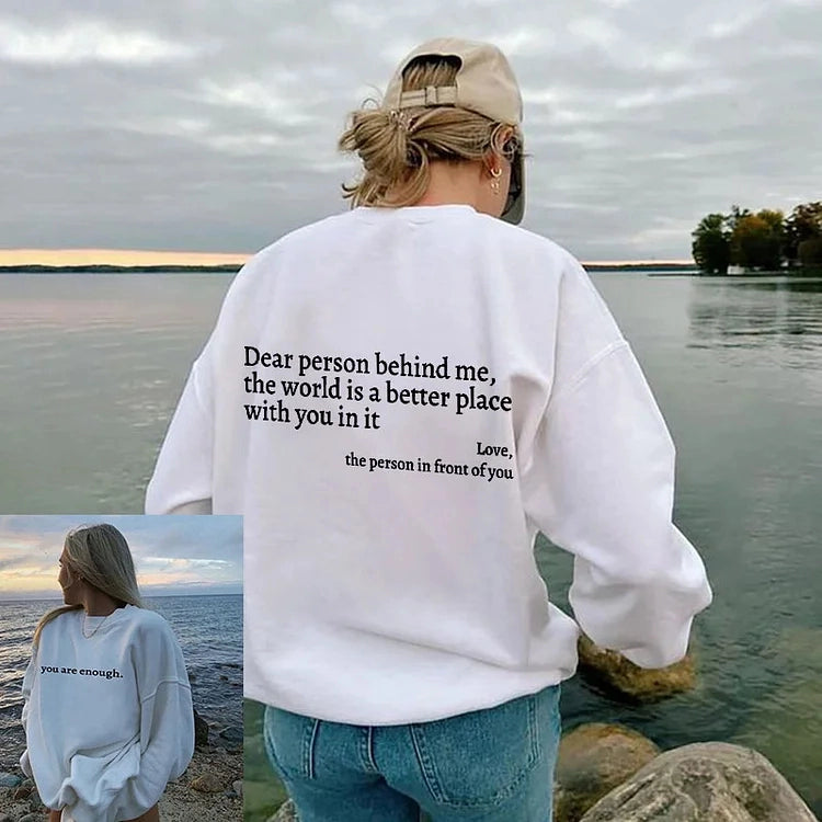 Dear Person Behind Me T-Shirt & Sweatshirt & Hoodie