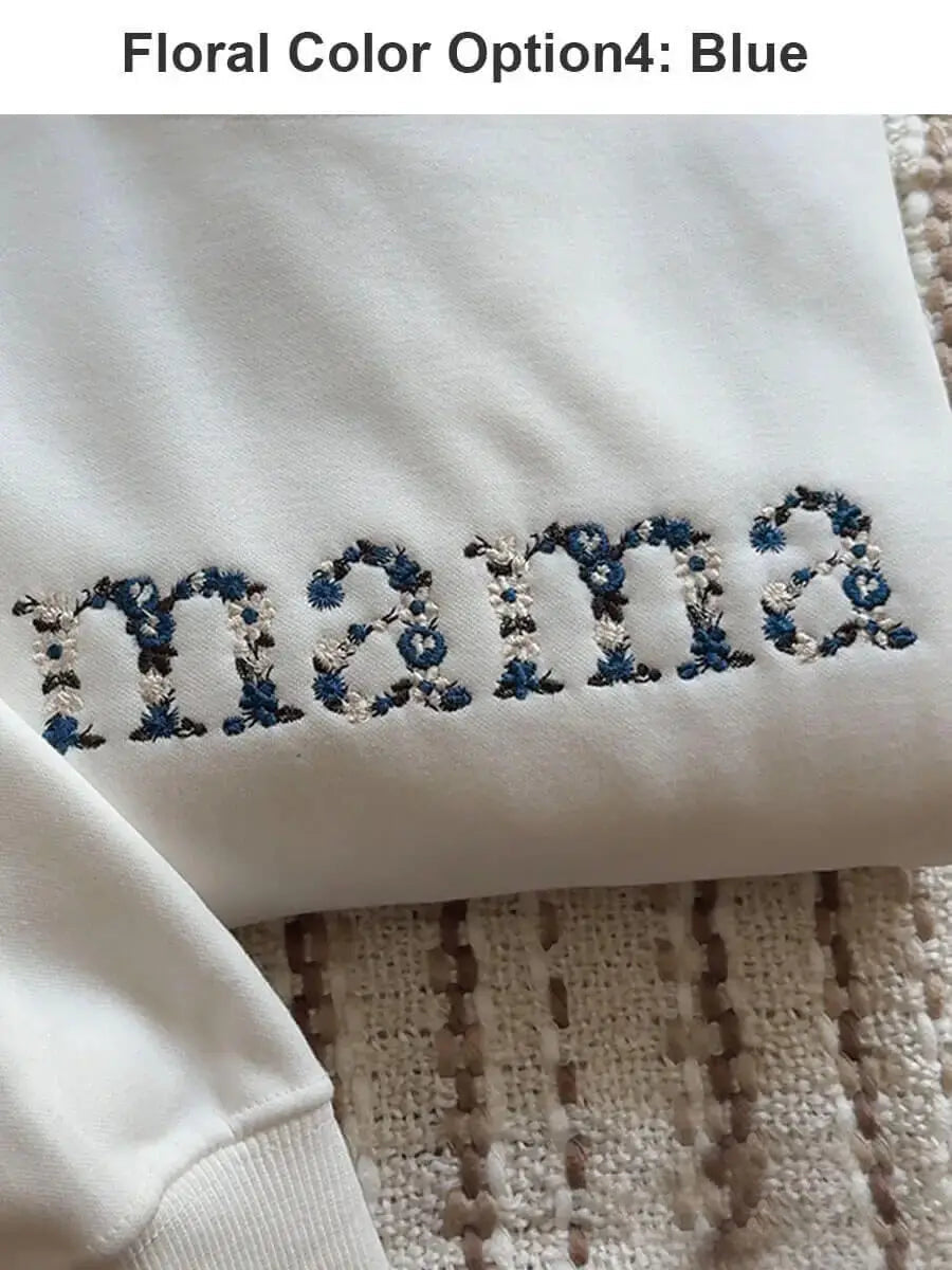 Custom Embroidered Floral letter MAMA Sweatshirt Best Gift for Mother