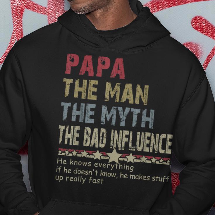 Papa The Man The Myth The Bad Influence He Knows Everything T-Shirt/Sweatshirt/Hoodie