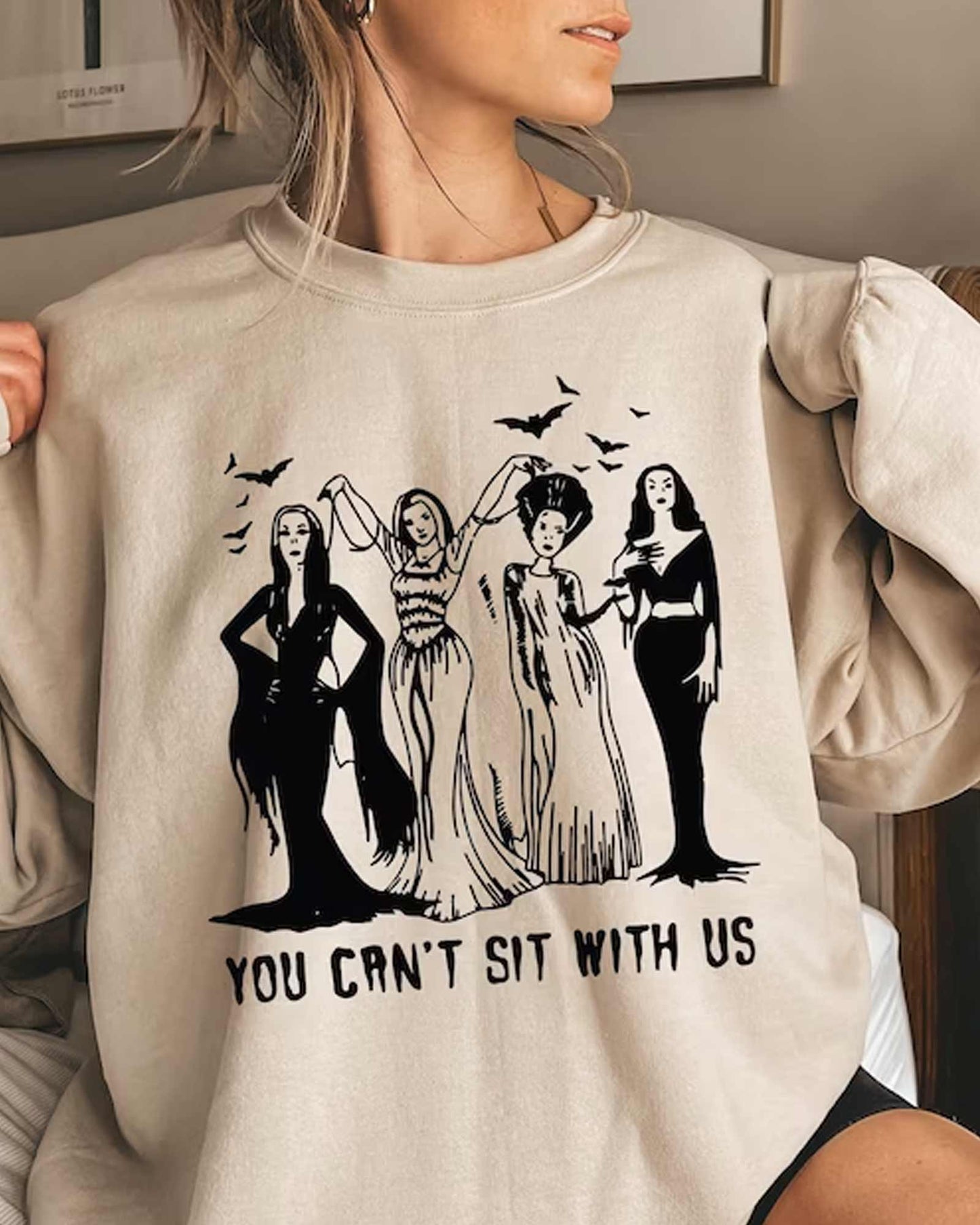 You can’t sit with us – Halloween Sweatshirt