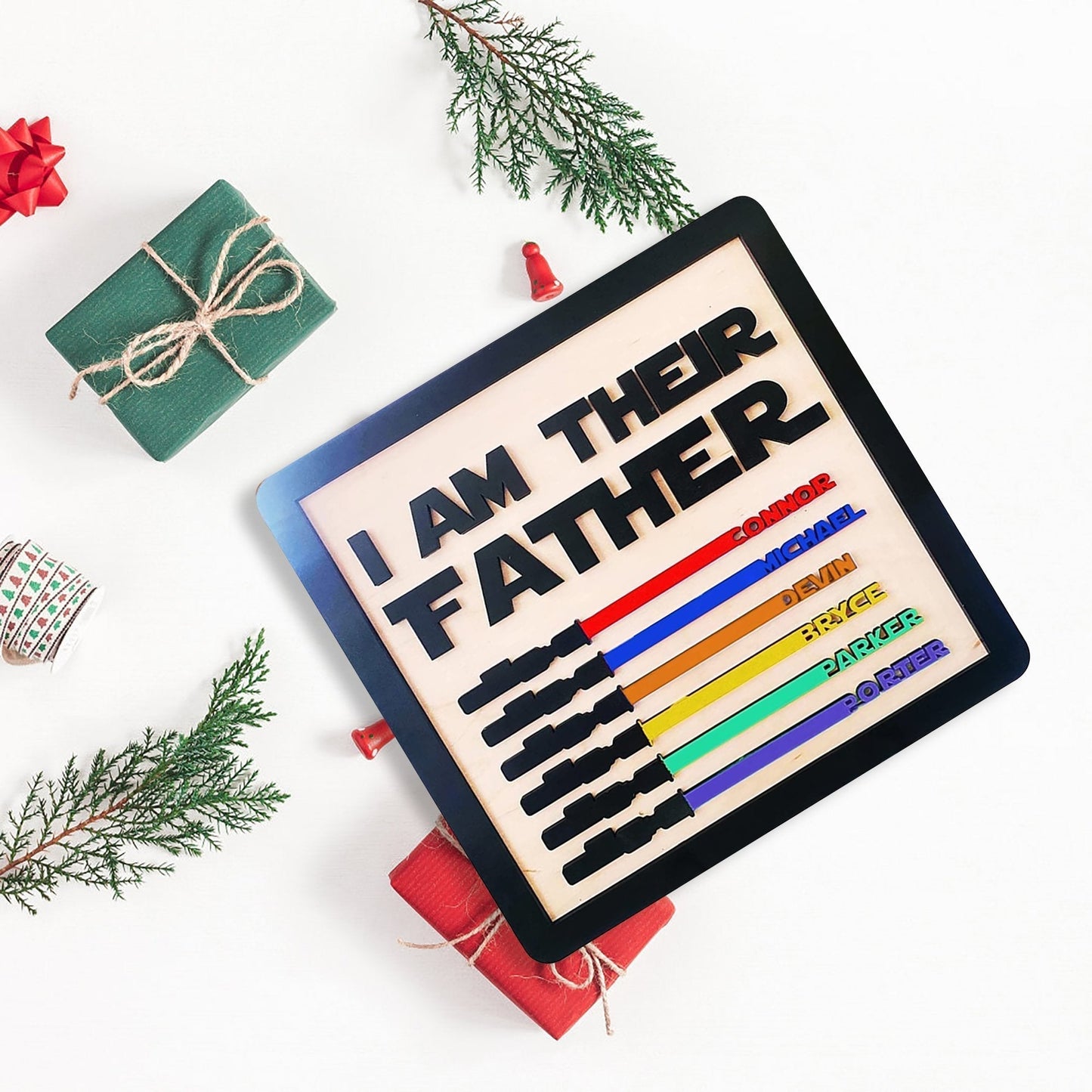 I Am Their Father Engraved Wooden Sign Father's Day Gift