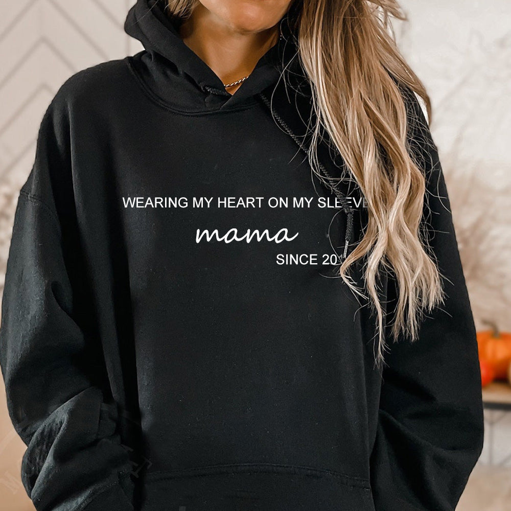 Wearing My Heart On My Sleeve Mama Hoodie