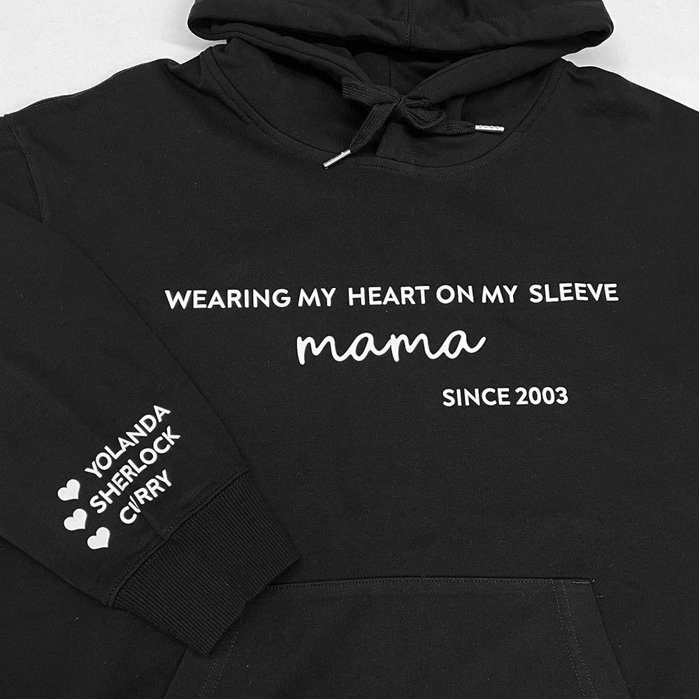 Wearing My Heart On My Sleeve Mama Hoodie