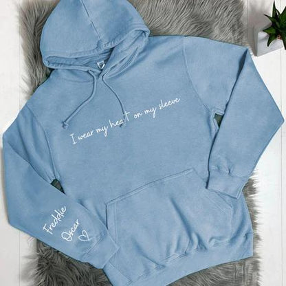 I Wear My Heart on My Sleeve, Custom Sweatshirt with Custom Names