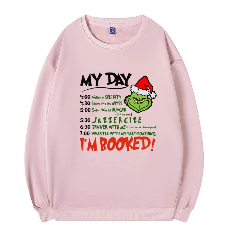 Custom My Day I'M BOOKED T-Shirt & Sweatshirt & Hoodie