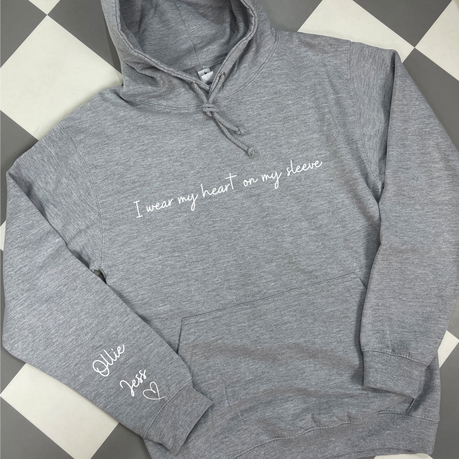 I Wear My Heart on My Sleeve, Custom Sweatshirt with Custom Names